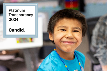 St. Joseph’s Indian School’s dedication to transparency was recently recognized with the Platinum Seal from Candid.
