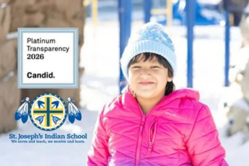 Dedication to transparency and stewardship has led St. Joseph’s Indian School to earn the Platinum Seal of Transparency (once again!) from Candid/Guidestar.